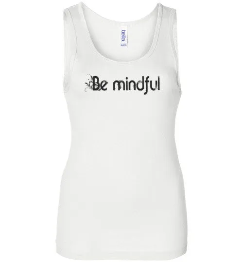 Be Mindful Flair Tank Top